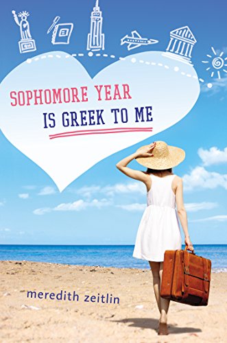 Stock image for Sophomore Year Is Greek to Me for sale by Better World Books