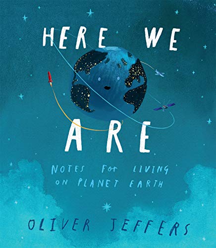 Stock image for Here We Are: Notes for Living on Planet Earth for sale by ZBK Books