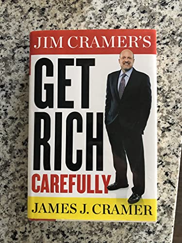Stock image for Jim Cramer's Get Rich Carefully for sale by SecondSale