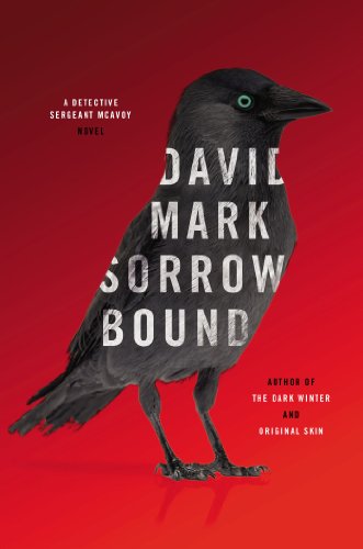 Beispielbild fr Sorrow Bound: A Detective Sergeant McAvoy Novel zum Verkauf von Walther's Books