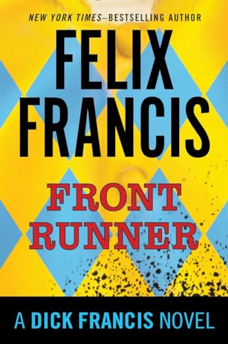 Beispielbild fr Front Runner: A Dick Francis Novel zum Verkauf von Gulf Coast Books
