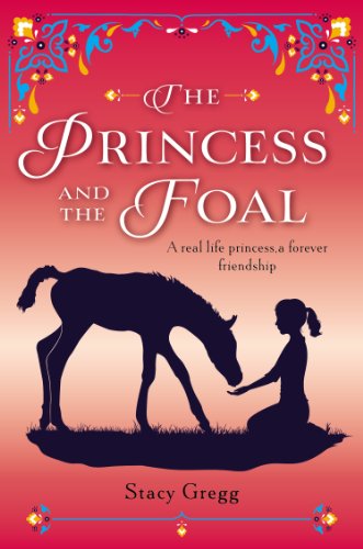 Stock image for The Princess and the Foal for sale by Better World Books: West
