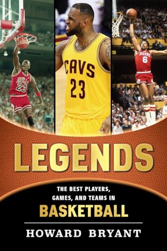 Beispielbild fr Legends: The Best Players, Games, and Teams in Basketball zum Verkauf von Gulf Coast Books