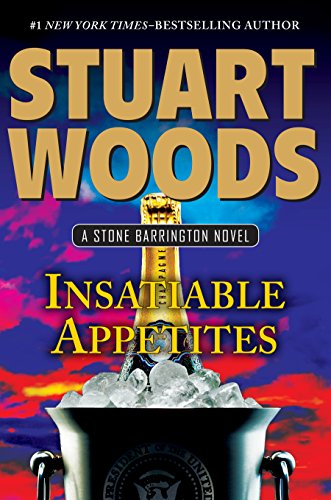 9780399169151: Insatiable Appetites (Stone Barrington)