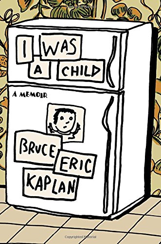 Imagen de archivo de I Was a Child: A Memoir a la venta por SecondSale