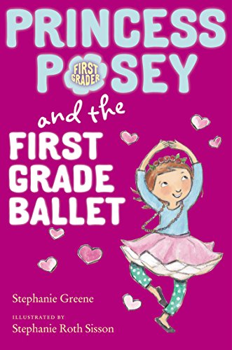 Beispielbild fr Princess Posey and the First Grade Ballet zum Verkauf von Better World Books