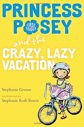Beispielbild fr Princess Posey and the Crazy, Lazy Vacation zum Verkauf von Better World Books