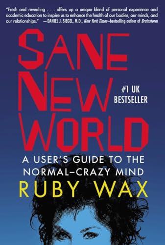 Imagen de archivo de Sane New World: A User's Guide to the Normal-Crazy Mind a la venta por SecondSale