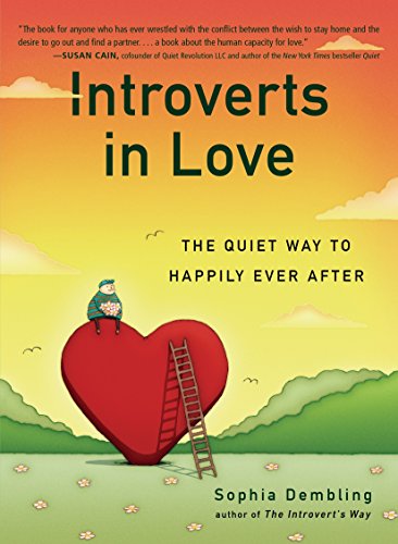 Imagen de archivo de Introverts in Love: The Quiet Way to Happily Ever After a la venta por SecondSale