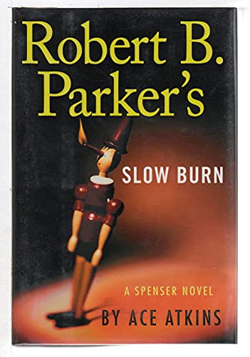 Beispielbild fr Robert B. Parker's Slow Burn (Spenser) zum Verkauf von Wonder Book