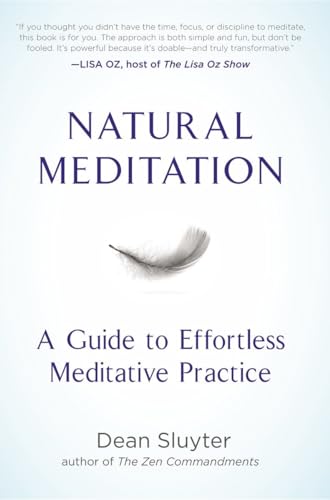 Beispielbild fr Natural Meditation: A Guide to Effortless Meditative Practice zum Verkauf von ThriftBooks-Dallas