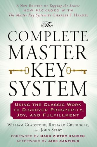 Beispielbild fr The Complete Master Key System: Using the Classic Work to Discover Prosperity, Joy, and Fulfillment zum Verkauf von BooksRun