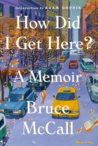 Beispielbild fr How Did I Get Here? : A Memoir zum Verkauf von Better World Books