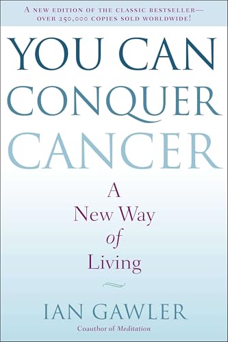 9780399172632: You Can Conquer Cancer: A New Way of Living