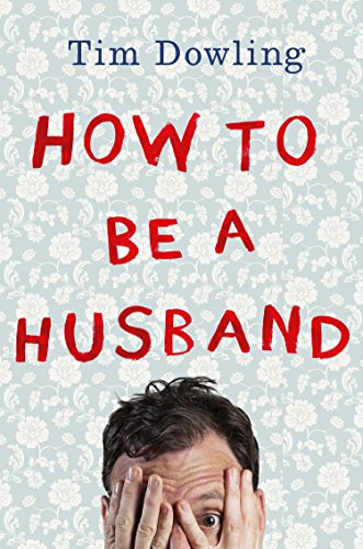 Beispielbild fr How to Be a Husband zum Verkauf von Better World Books