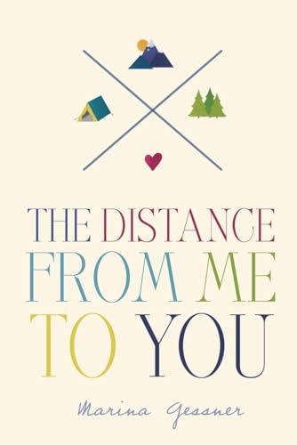 Stock image for The Distance from Me to You for sale by Once Upon A Time Books