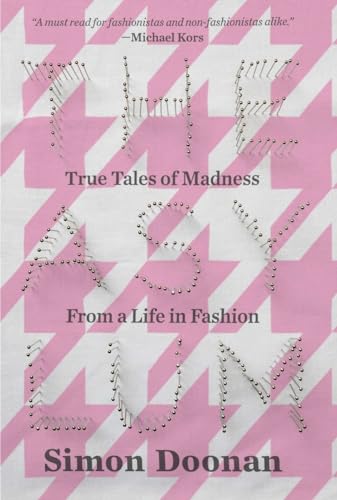 9780399173714: The Asylum: True Tales of Madness from a Life in Fashion