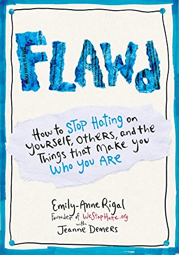 9780399174032: FLAWD: How to Stop Hating on Yourself, Others, and the Things That Make You Who You Are