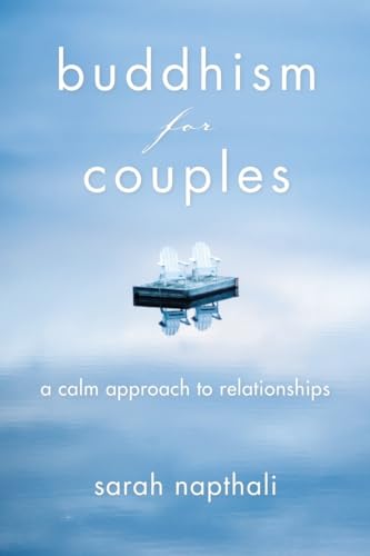 Beispielbild fr Buddhism for Couples : A Calm Approach to Relationships zum Verkauf von Better World Books