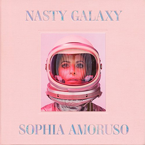 9780399174889: Nasty Galaxy: Sophia Amoruso