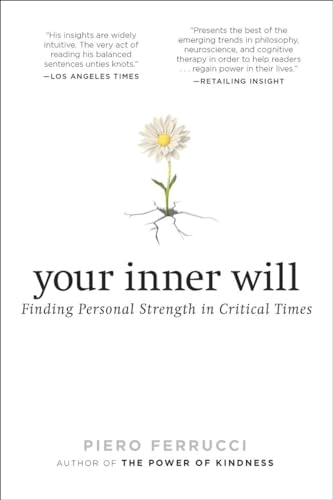 Stock image for Your Inner Will: Finding Personal Strength in Critical Times for sale by Goodwill Books