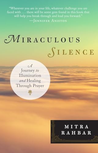 Beispielbild fr Miraculous Silence : A Journey to Illumination and Healing Through Prayer zum Verkauf von Better World Books