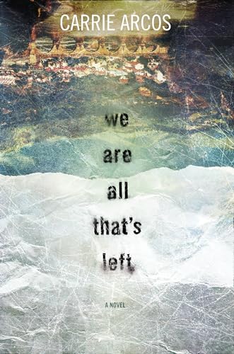 Beispielbild fr We Are All That's Left zum Verkauf von Better World Books