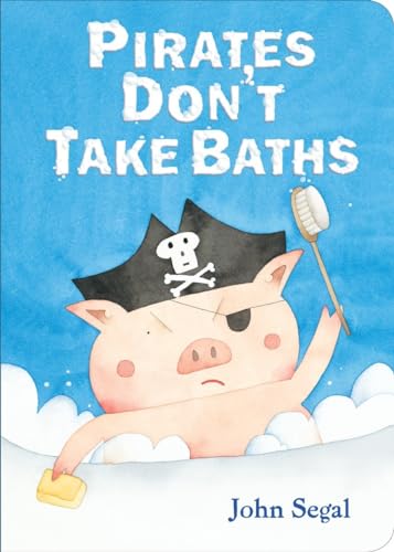 9780399175589: Pirates Don't Take Baths