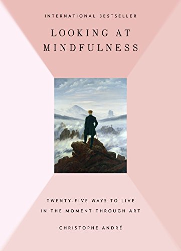 9780399175633: Looking at Mindfulness: 25 Ways to Live in the Moment Through Art