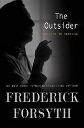 9780399176074: The Outsider: My Life in Intrigue