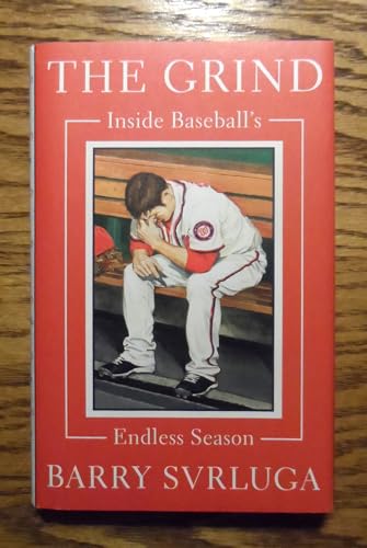 9780399176289: The Grind: Inside Baseball's Endless Season