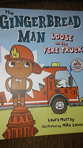 Stock image for THE GINGERBREAD MAN LOOSE ON THE FIRE TRUCK. DOLLY PARTONS IMAGINATION LIBRARY for sale by SecondSale