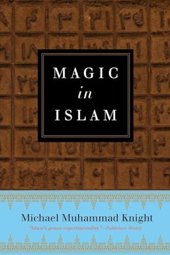 Stock image for Magic In Islam for sale by Better World Books