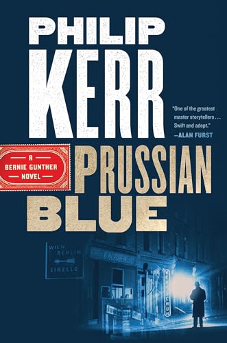 Beispielbild fr Prussian Blue (A Bernie Gunther Novel) zum Verkauf von Wonder Book