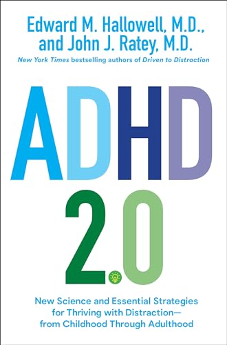 Beispielbild fr ADHD 2.0: New Science and Essential Strategies for Thriving with Distraction--from Childhood through Adulthood zum Verkauf von Campbell Bookstore