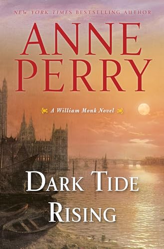 Imagen de archivo de Dark Tide Rising: A William Monk Novel a la venta por SecondSale