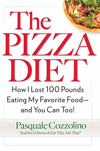 Beispielbild fr The Pizza Diet : How I Lost 100 Pounds Eating My Favorite Food -- and You Can, Too! zum Verkauf von Better World Books