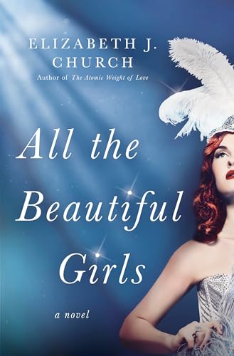 Beispielbild fr All the Beautiful Girls: A Novel zum Verkauf von SecondSale