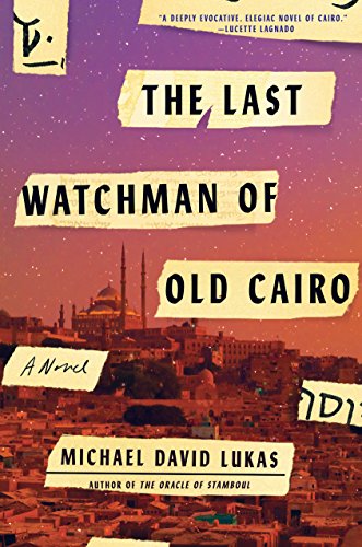 9780399181160: The Last Watchman Of Old Cairo: A Novel