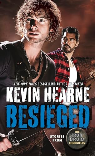 Beispielbild fr Besieged : Book Nine of the Iron Druid Chronicles (Short Stories) zum Verkauf von Better World Books