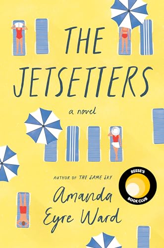 Stock image for The Jetsetters: A Novel for sale by Your Online Bookstore