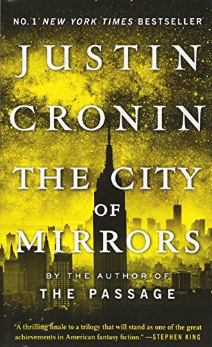 9780399182167: The City of Mirrors: A Novel (Book Three of The Passage Trilogy): 3