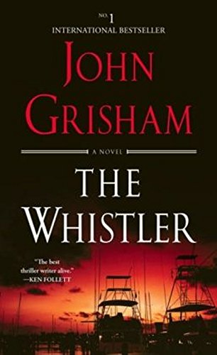 Beispielbild fr The Whistler: A Novel zum Verkauf von Hawking Books