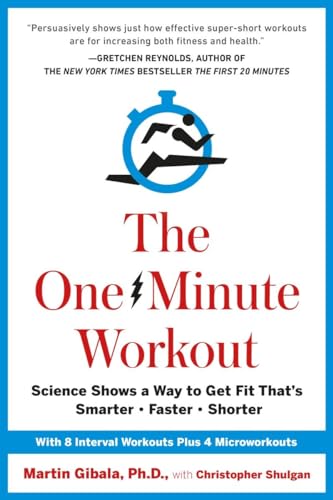 9780399183669: The One-Minute Workout: Science Shows a Way to Get Fit That's Smarter, Faster, Shorter