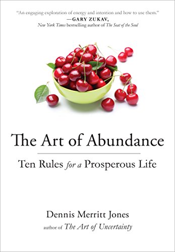 Imagen de archivo de The Art of Abundance: Ten Rules for a Prosperous Life a la venta por Orion Tech
