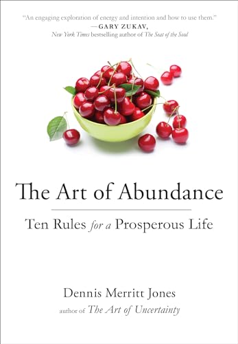 

Art of Abundance : Ten Rules for a Prosperous Life