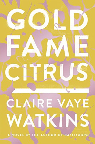 Stock image for Gold Fame Citrus for sale by Half Price Books Inc.
