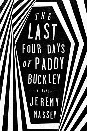 9780399184659: The Last Four Days of Paddy Buckley: A Novel