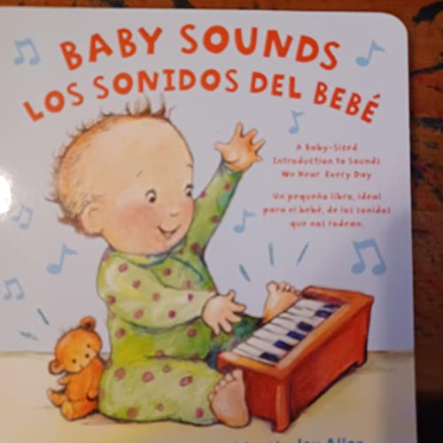 Beispielbild fr Baby Sounds Los Sonidos Del Bebe zum Verkauf von SecondSale