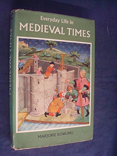 9780399200656: Everyday Life in Medieval Times